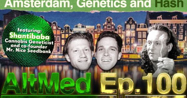 Ep-100--Amsterdam,-Genetics-and-Hash-YT (1)